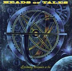 Heads Or Tales : Eternity Becomes a Lie